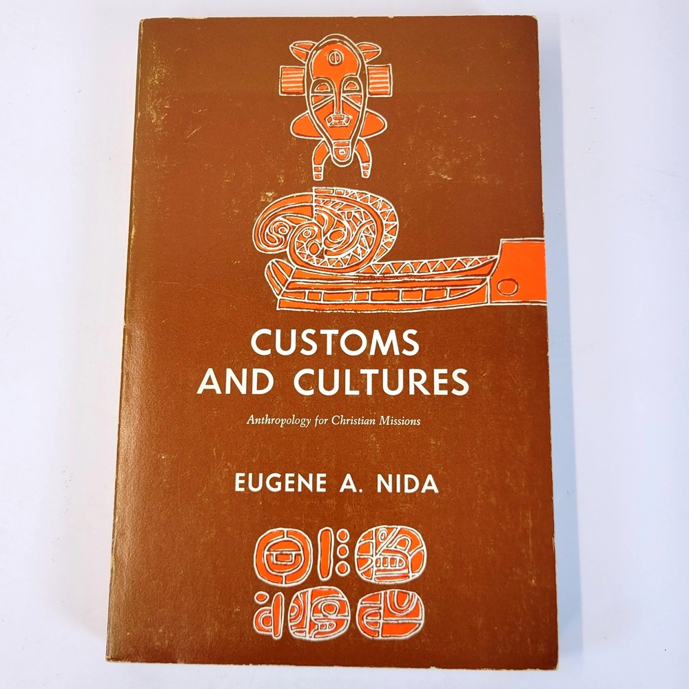 Customs And Cultures Anthropology Missions Eugene A Nida Paperback Book